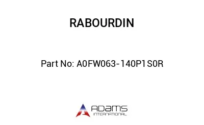 A0FW063-140P1S0R