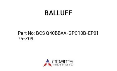 BCS Q40BBAA-GPC10B-EP01	75-Z09								