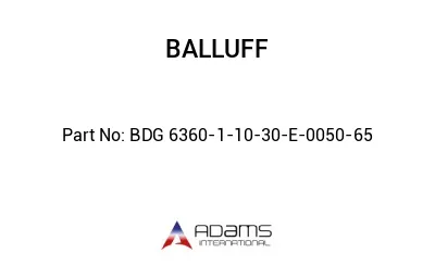 BDG 6360-1-10-30-E-0050-65									