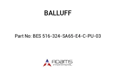 BES 516-324-SA65-E4-C-PU-03									