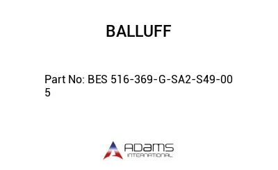 BES 516-369-G-SA2-S49-00	5								