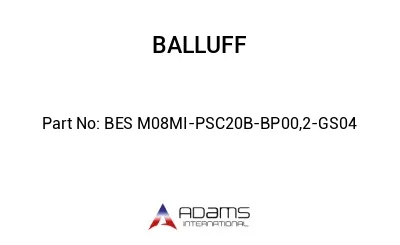 BES M08MI-PSC20B-BP00,2-GS04