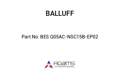 BES Q05AC-NSC15B-EP02