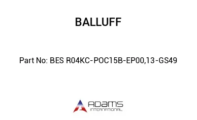 BES R04KC-POC15B-EP00,13-GS49