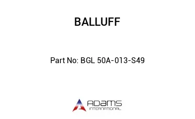 BGL 50A-013-S49									