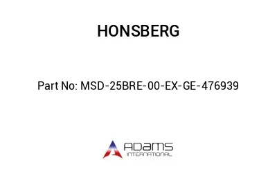 MSD-25BRE-00-EX-GE-476939 MSD-25BRE-00-EX-GE-476939