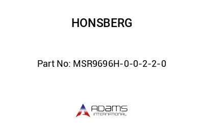 MSR9696H-0-0-2-2-0 MSR9696H-0-0-2-2-0