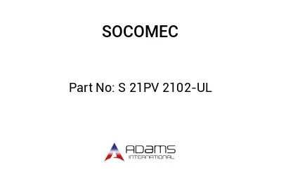 S 21PV 2102-UL