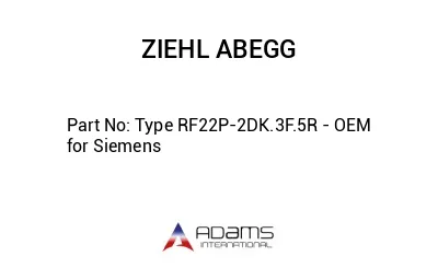 Type RF22P-2DK.3F.5R - OEM for Siemens